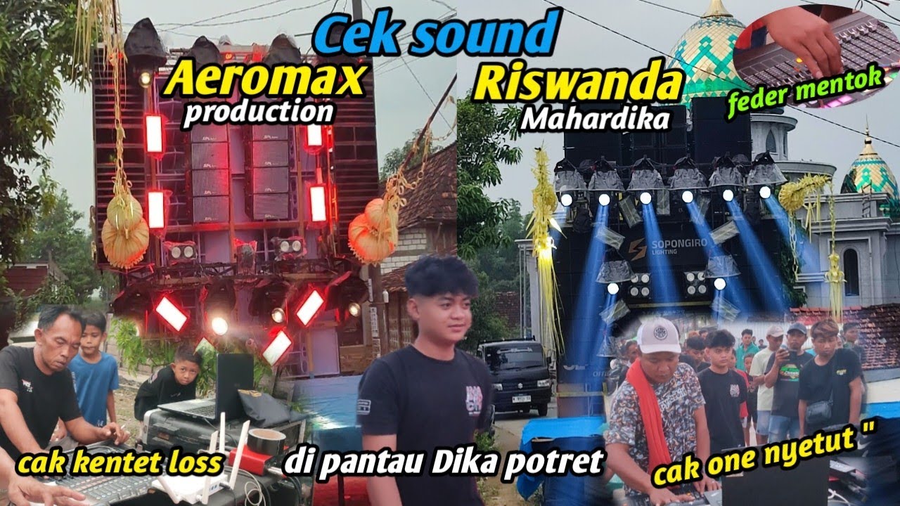 Cek sound Riswanda Mahardika‼️Dika poter  memantau.. Aeromax spek AMX ampooh juga😱Cak one nyetut
