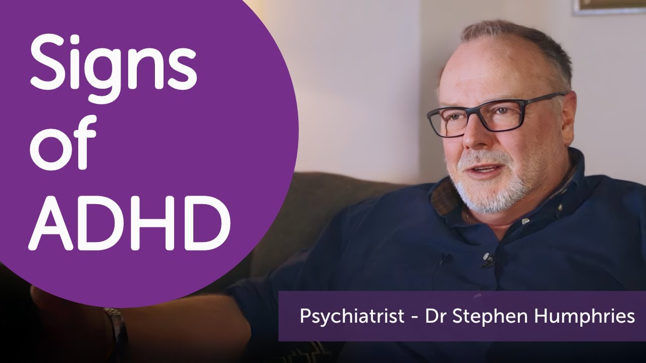 How to Recognise Signs of ADHD in Adults - Dr. Stephen Humphries | Harley Therapy