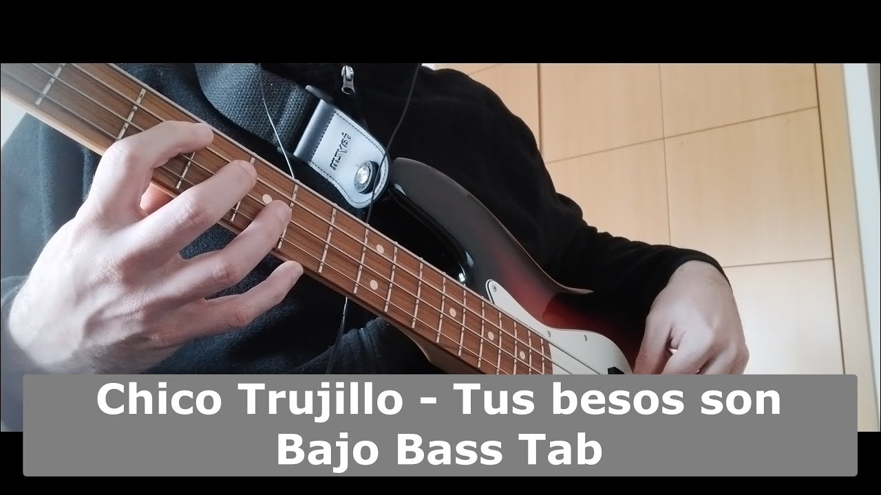 Chico Trujillo - Tus besos son - Bajo Bass Tab