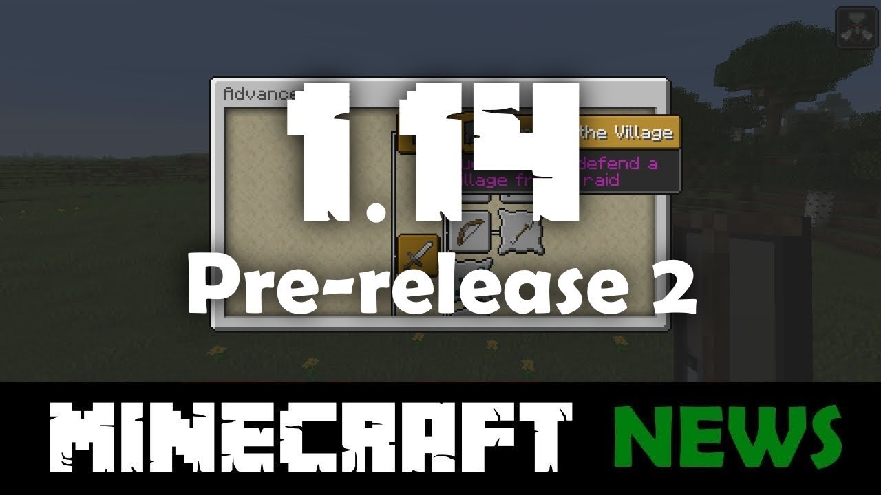 What's New in Minecraft 1.14 Pre-release 2?
