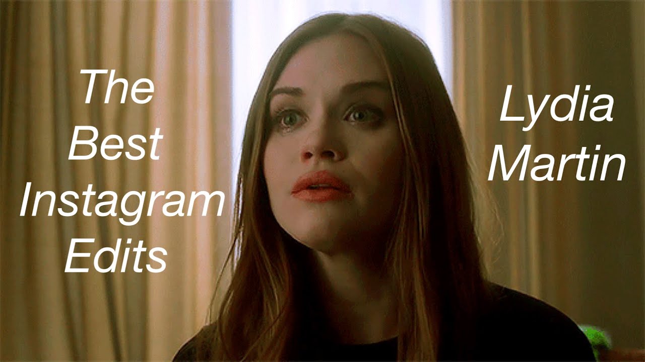 The Best Lydia Martin Instagram Edits