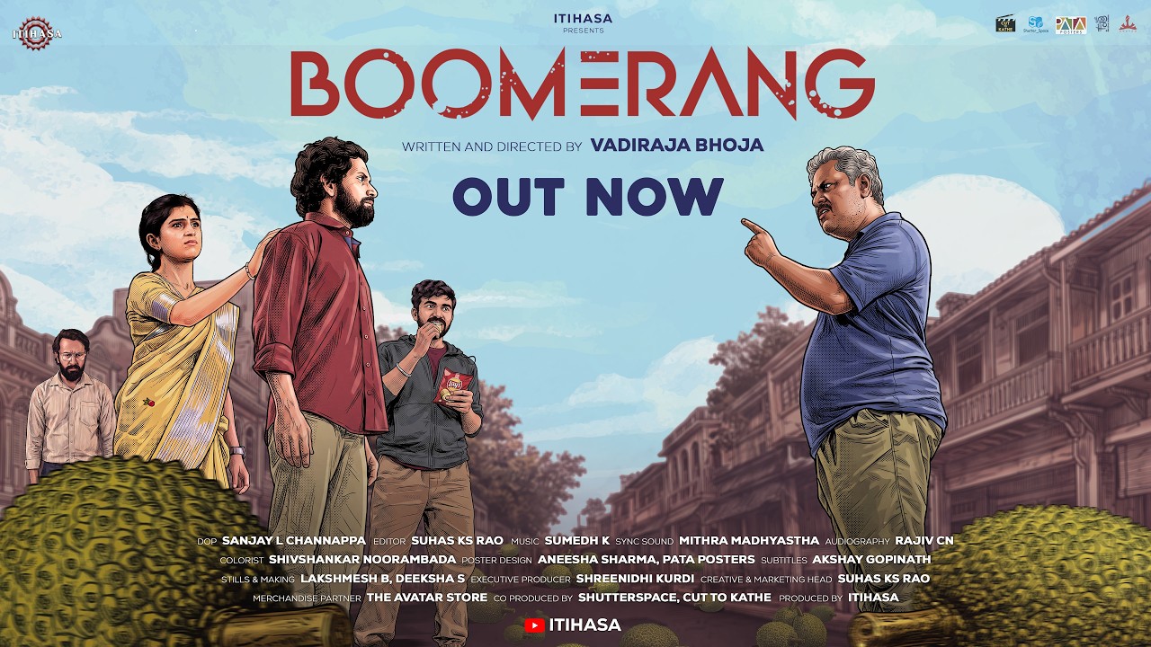 BOOMERANG | KANNADA SHORT FILM | VADIRAJ | SOUMYA | CHANDAN | SUMEDH K | SUNIL | SUHAS | ITIHASA