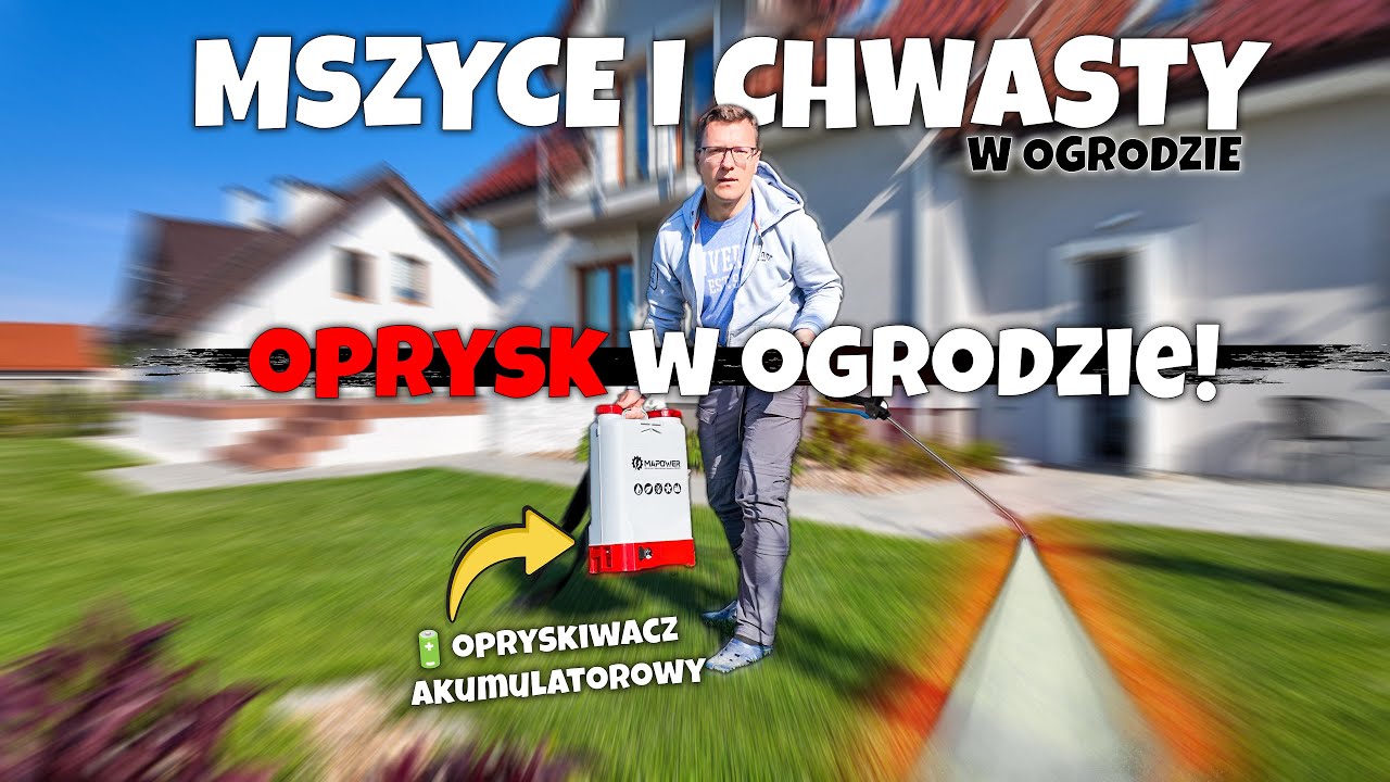 🧤 OPRYSK W OGRODZIE: PRAKTYCZNY PORADNIK + SPRZĘT🔋, KTÓRY ROBI RÓŻNICĘ!