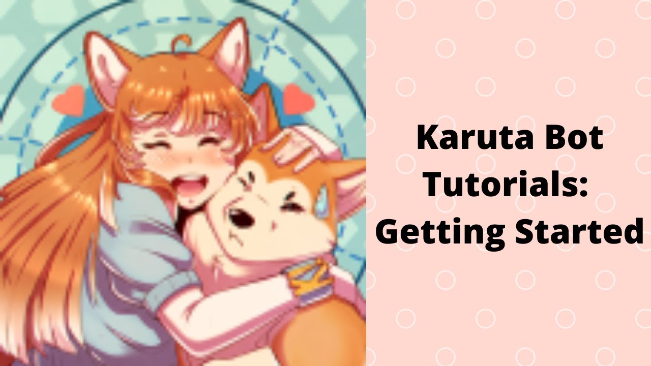 Karuta Discord Bot. Учебное пособие 1. Настройка и настройка