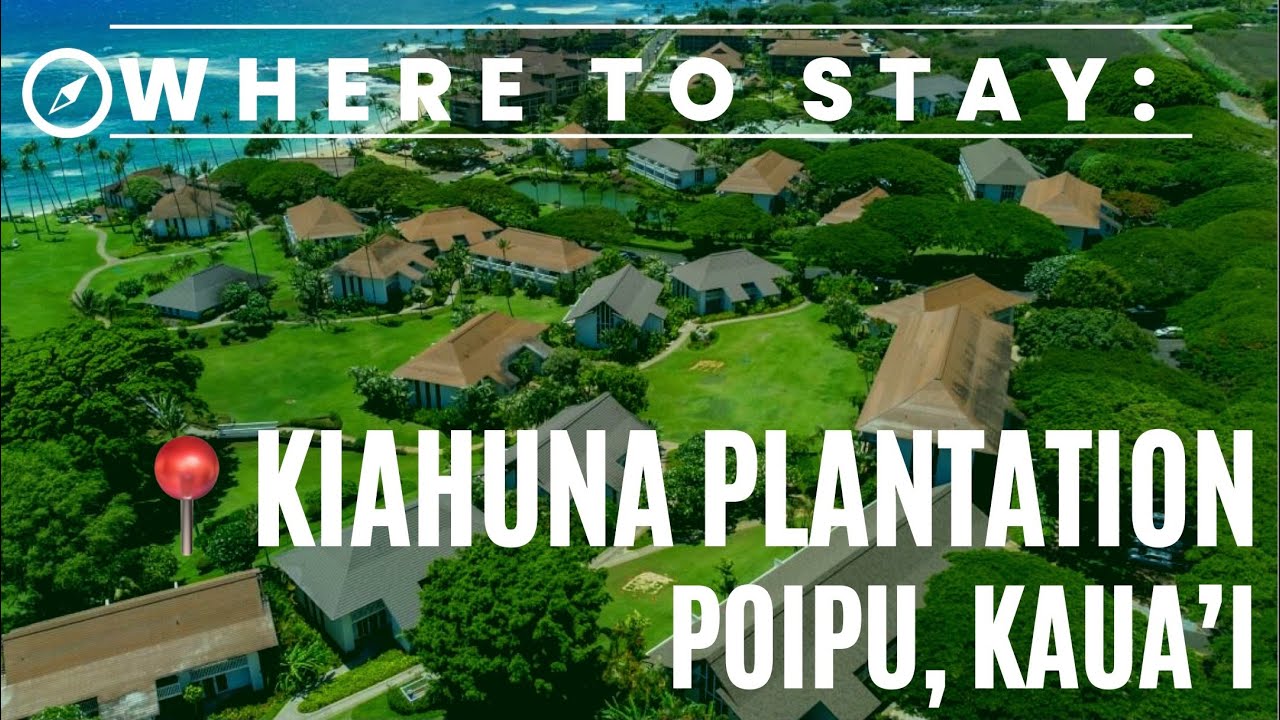 Where To Stay in Hawaii: Kiahuna Plantation - Poipu, Kauai