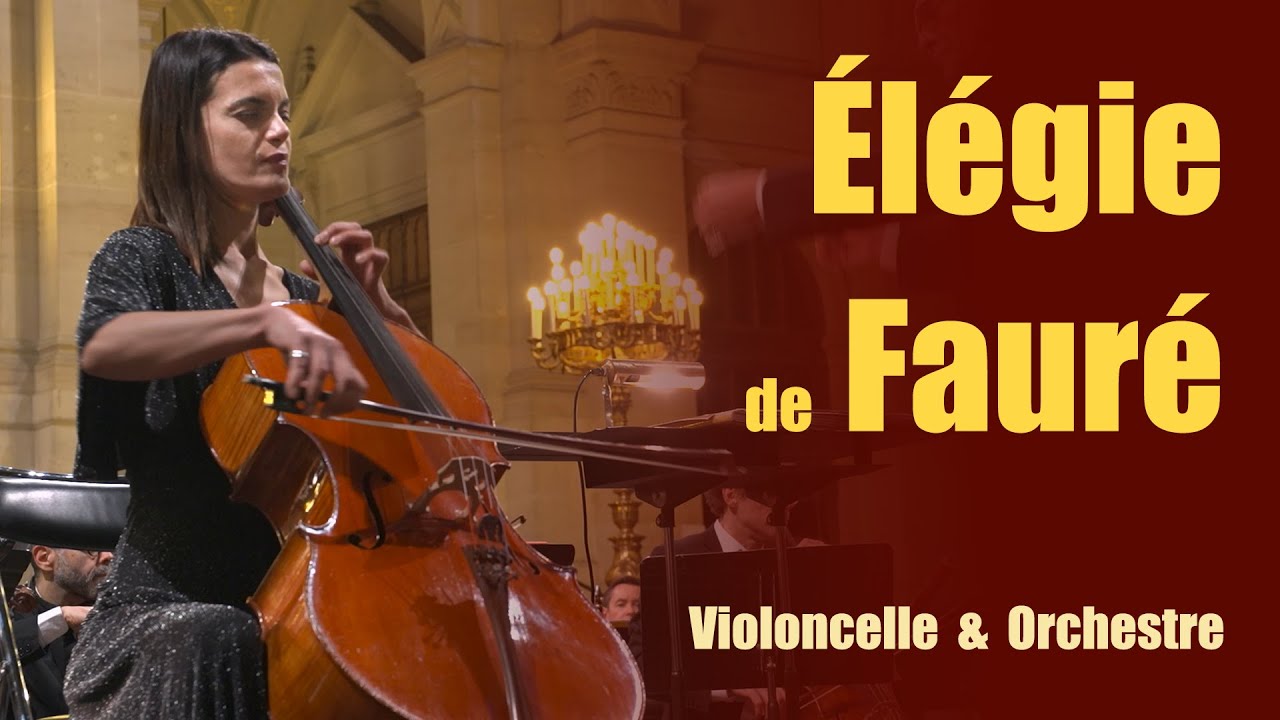 Gabriel Fauré – Élégie, Op.24 | Cello & Orchestra