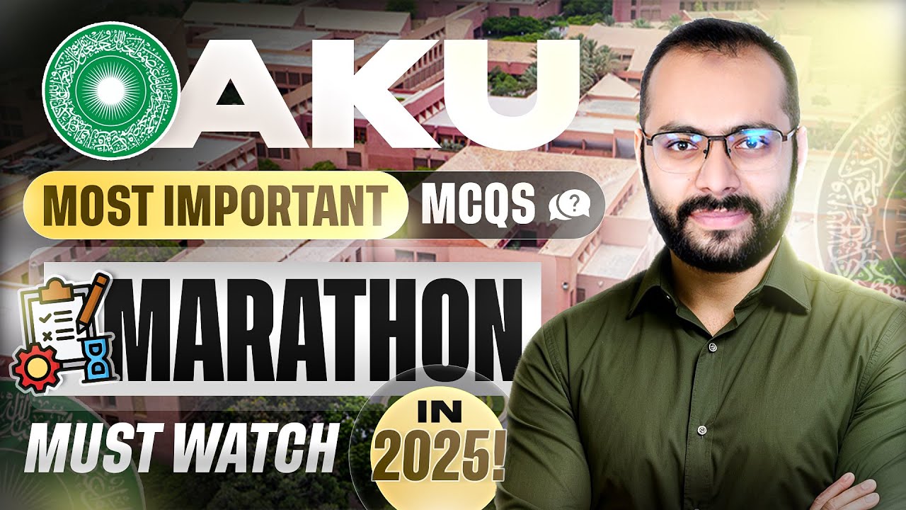 AKU Entry Test 2025 | Physics Portion Preparation | Complete Marathon for Top Score | MDCAT