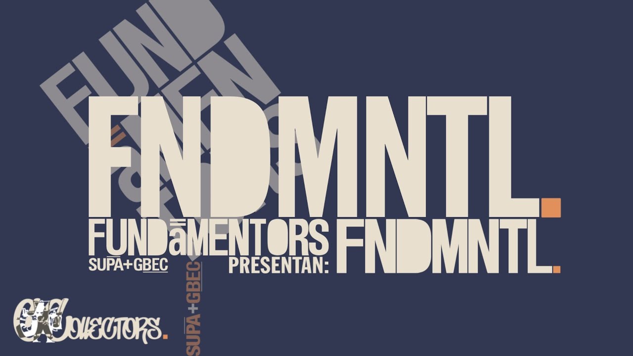 04- FNDMNTL (Cruzifijo) - FUNDāMENTORS: Lil Supa' & Gbec [FNDMNTL.] (2007)