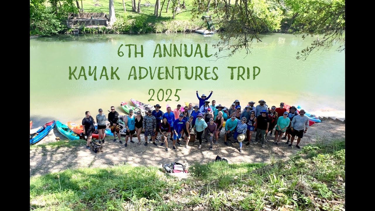 6th Annual Kayak Adventures Trip 2025