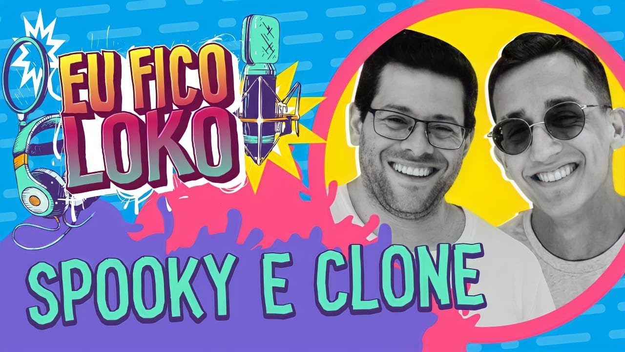 SPOOKY HOUSES & CLONE - PROGRAMA EU FICO LOKO #42