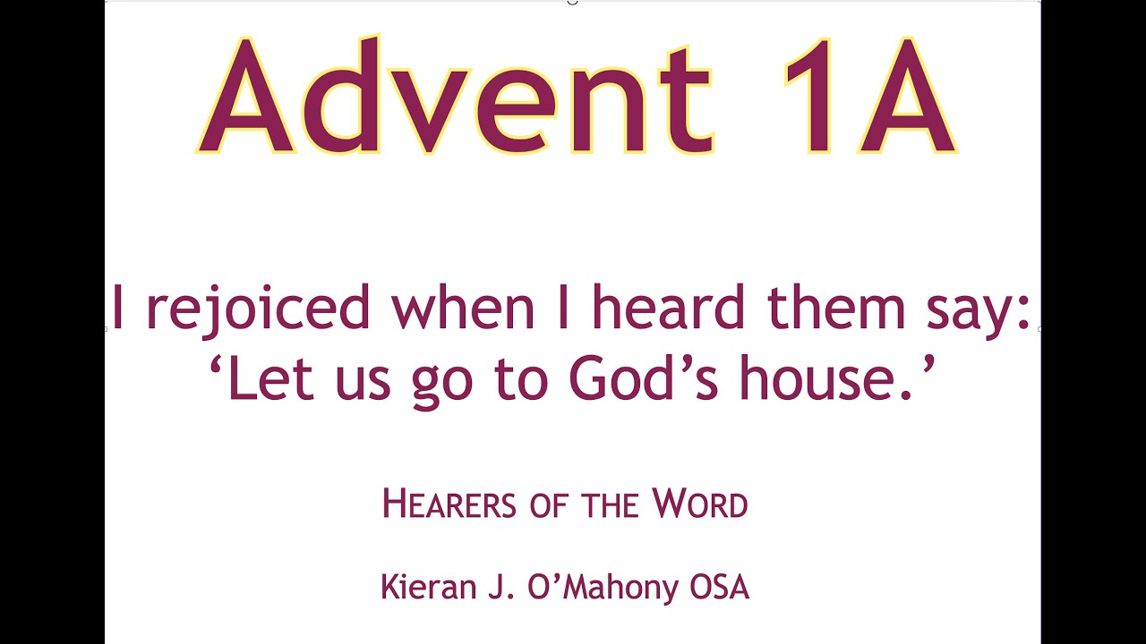 Advent 1A: Commentary on all three readings
