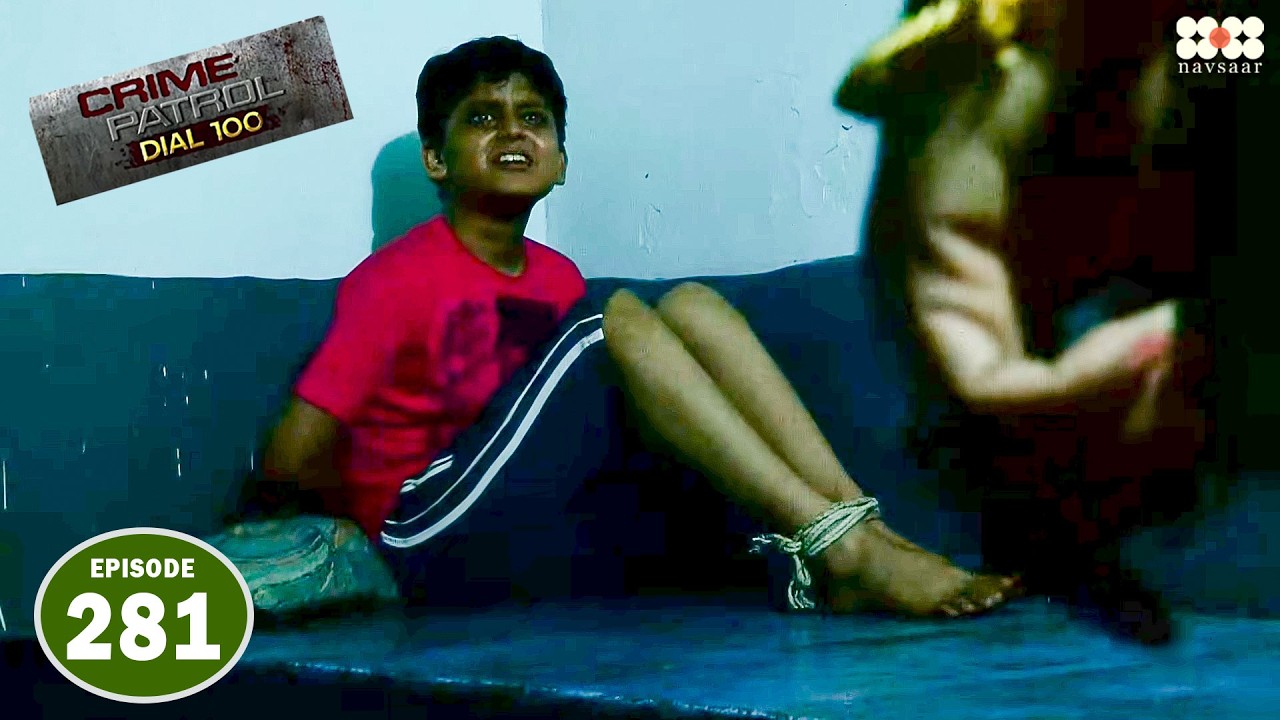 बाप ने किया अपने ही बेटे का खून I Episode 281 I Crime Petrol Dial 100