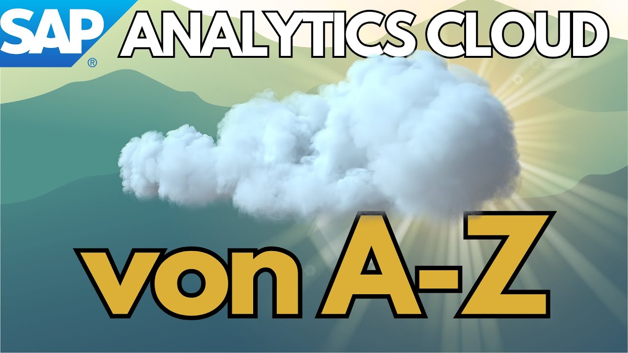 SAP Analytics Cloud von A bis Z - Ein Überblick