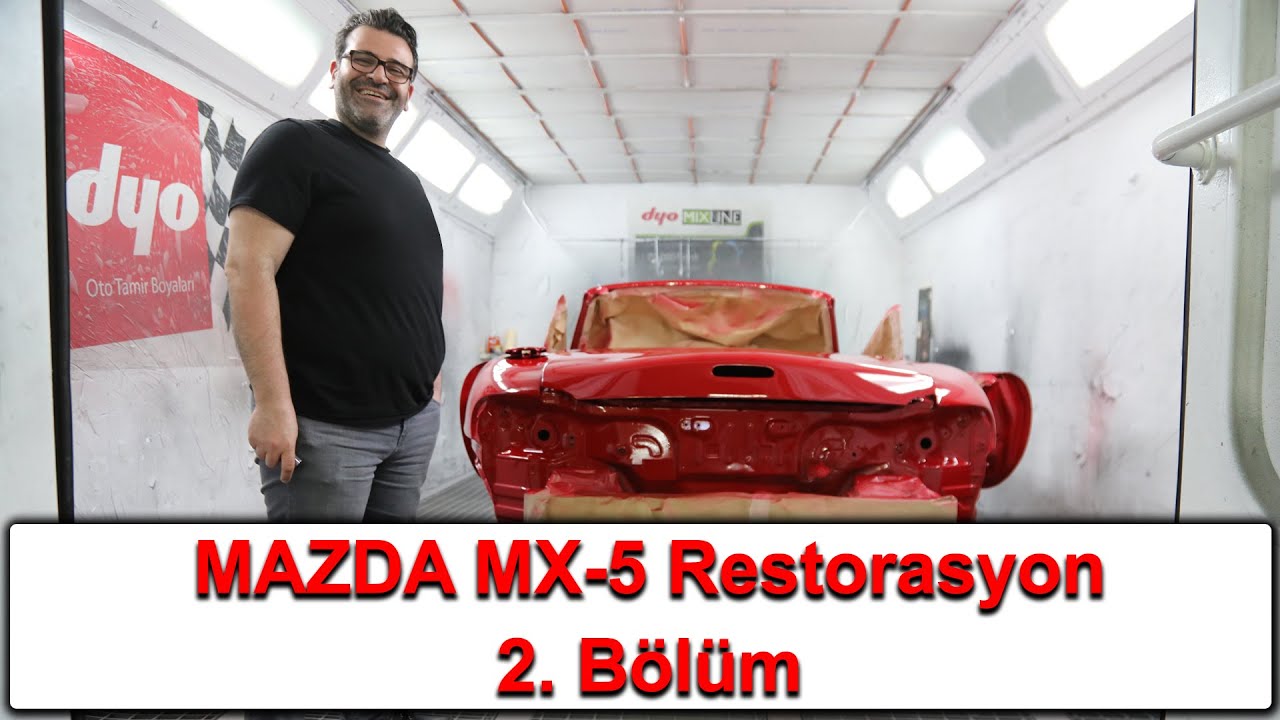Mazda MX-5 Restorasyon 2. Bölüm - Boya Aşaması -