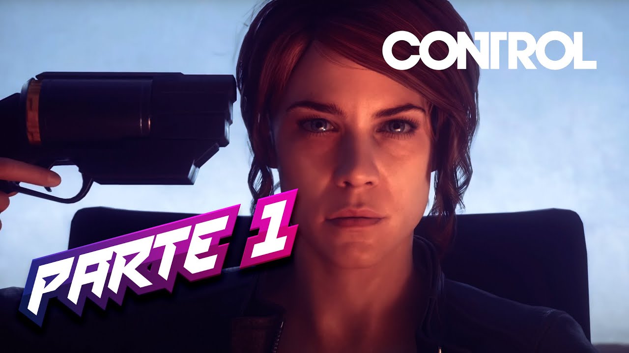 CONTROL Recorrido Gameplay Parte 1 - Comenzando (Español)