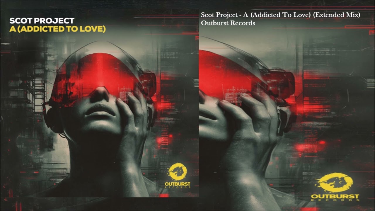 Scot Project - A (Addicted To Love) (Extended Mix)