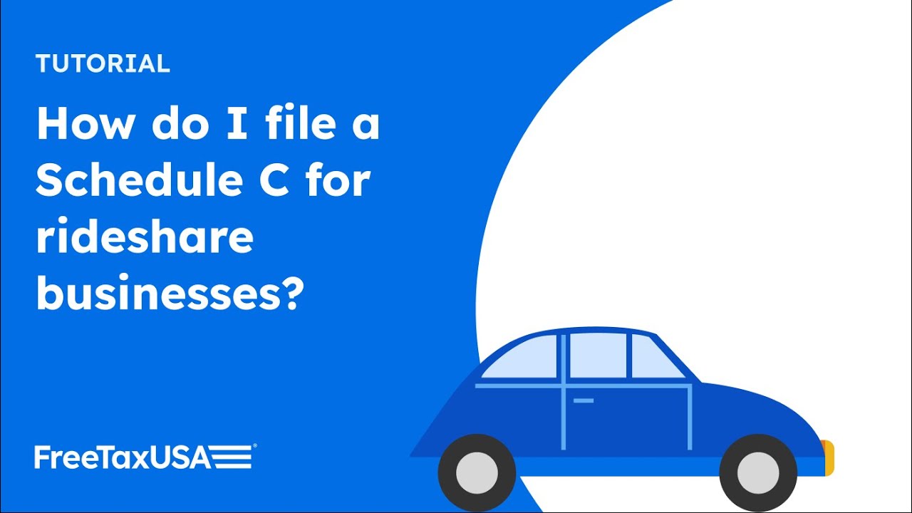 How to file a Schedule C for Uber, Lyft and other rideshare businesses