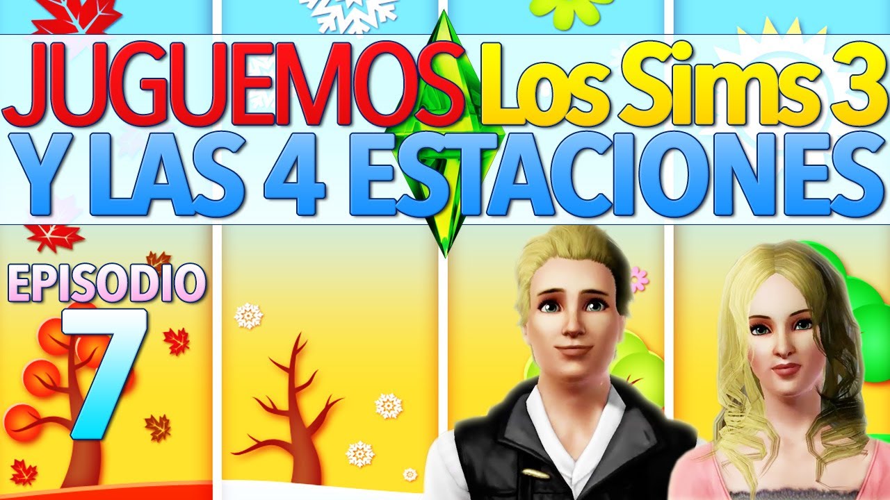 Los Sims 3 Y las Cuatro Estaciones - Parte 7: Recolectando florecitas roqueras silvestres [YLCE / The Sims 3 Seasons]