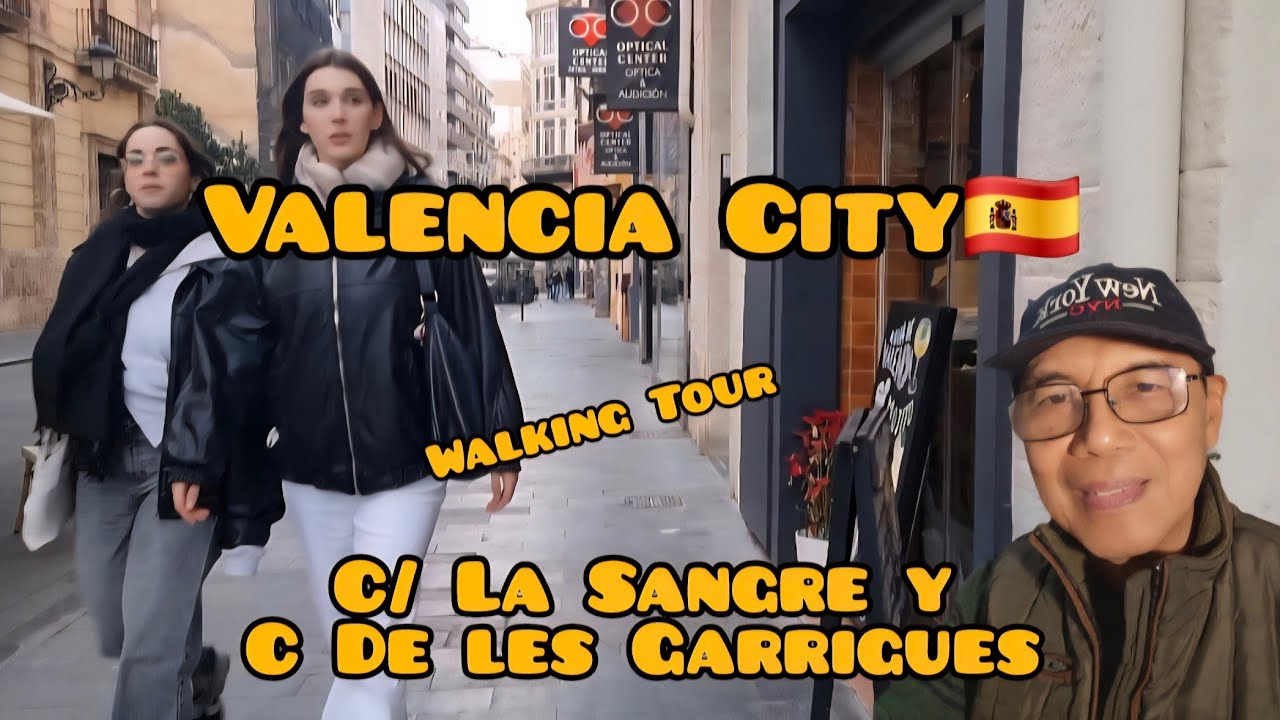 Walking Tour Around Calle La Sangre and Calle De les Garrigues, Valencia City, Spain/ 2026