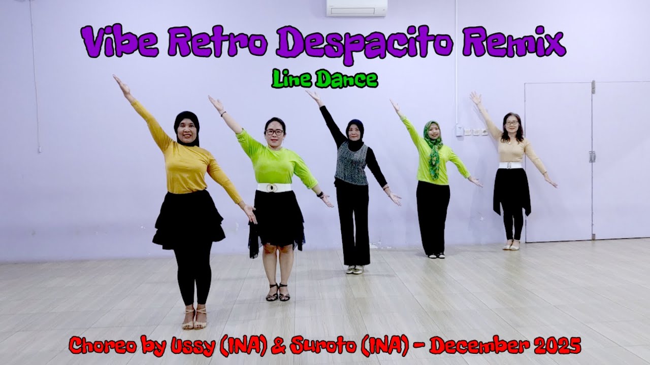 Vibe Retro Despacito Remix Line Dance - Choreo @ussyusiawidiana7345 @surotoperisaidiri361 - beginner