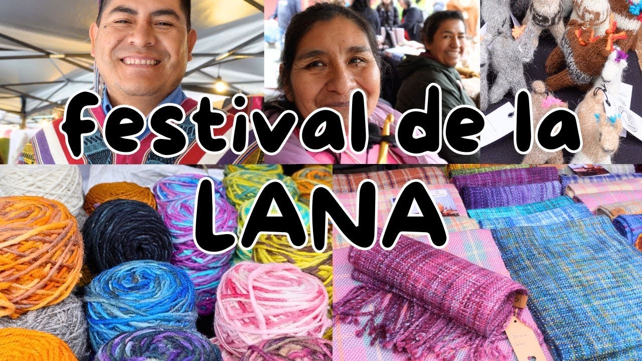FESTIVAL DE LA LANA 2025 - VIVE LA EXPERIENCIA 🧶💜