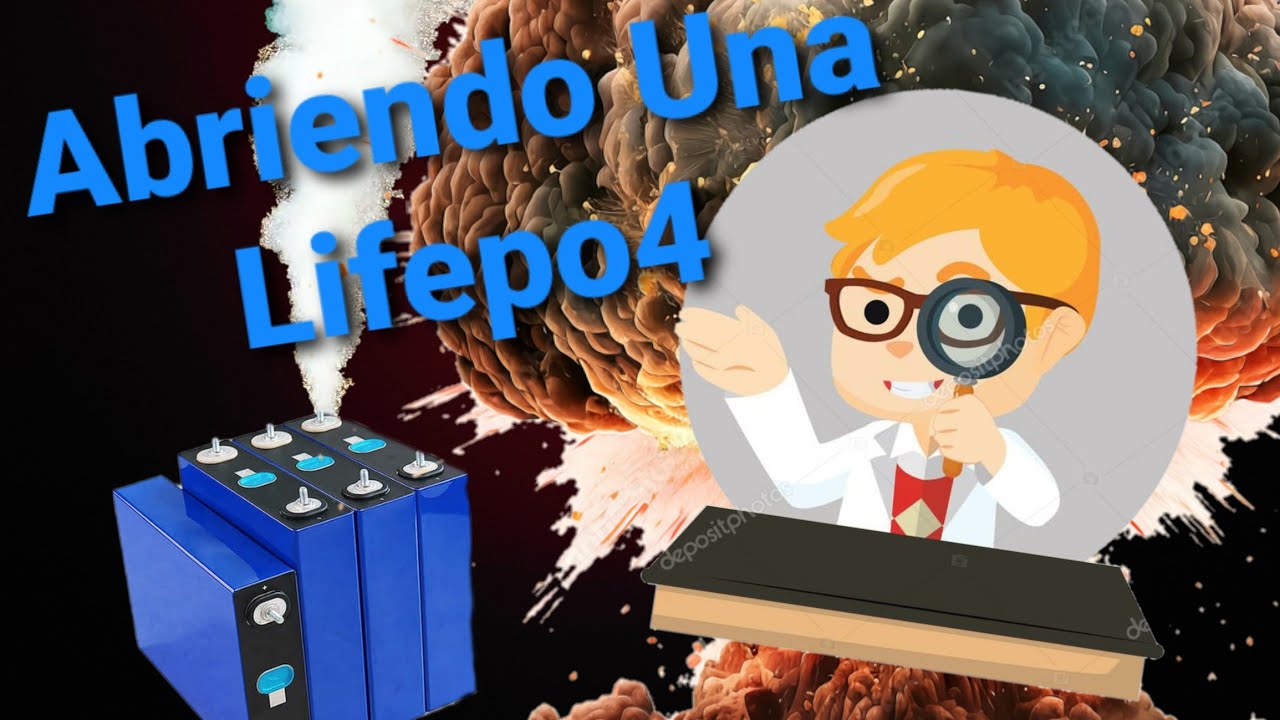 Abriendo Una Lifepo4