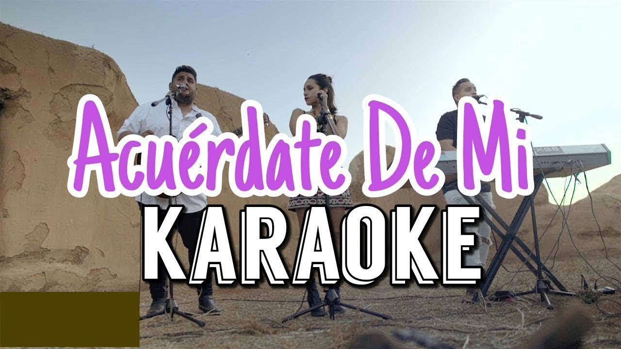 Matisse   Acuerdate De Mi  - Karaoke Acustico Piano