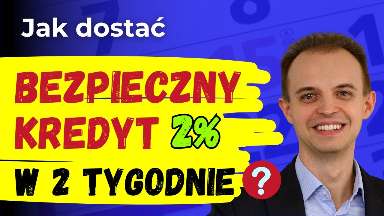 Bezpieczny kredyt 2% w 2 tygodnie – Jak to możliwe? (2023)