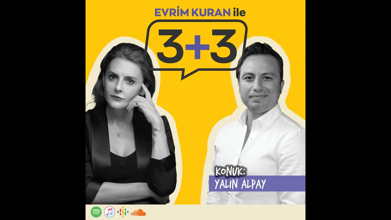 Evrim Kuran ile 3+3: Yalın Alpay