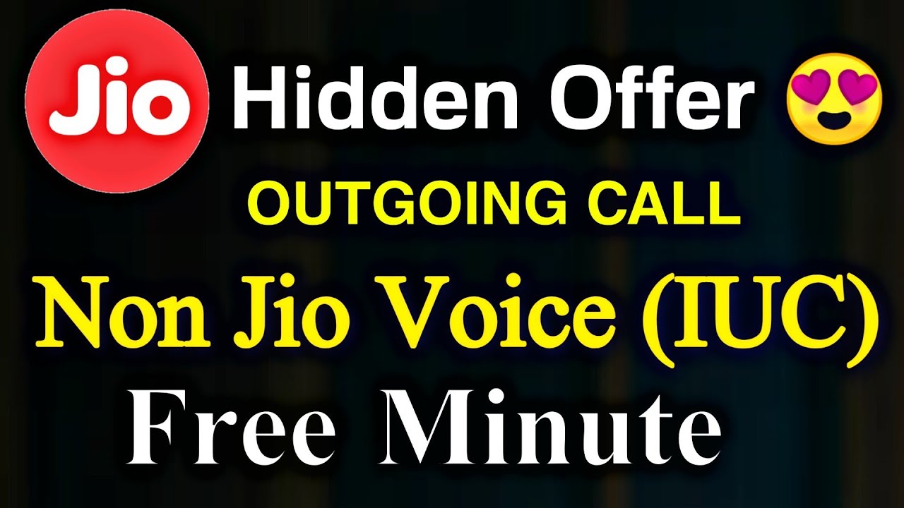 Jio Hidden Offer Non Jio Voice Call (IUC) Minute Free 😍 || Jio IUC minute Free with Recharge Plan