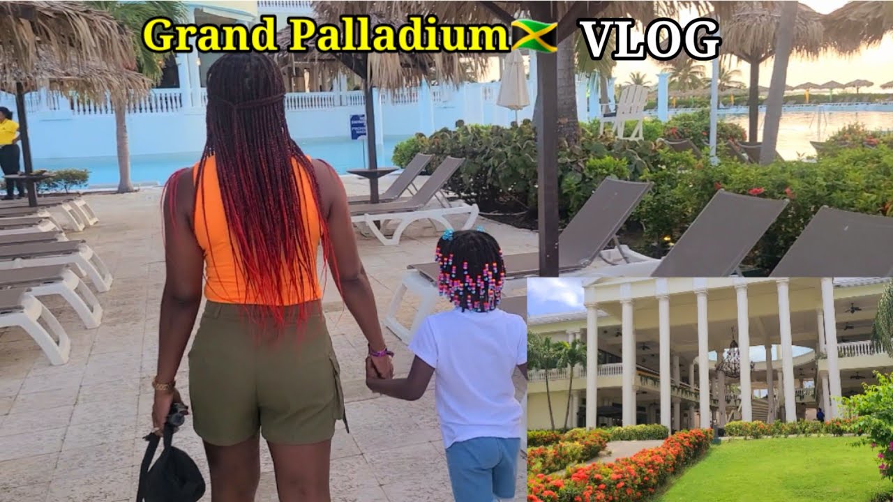GRAND PALLADIUM RESORT JAMAICA | VLOG