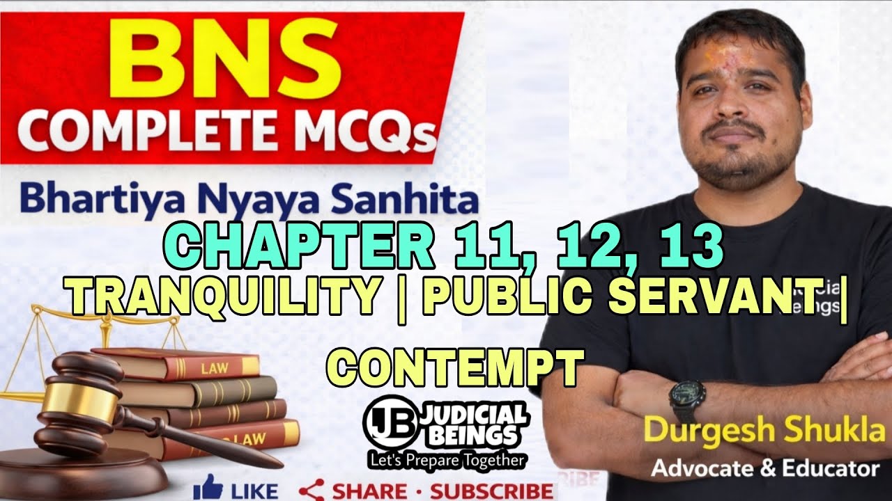 BNS MCQs - CHAPTER 11,12,13- TRANQUILITY | PUB. SERVANT | CONTEMPT by Durgesh #bns  #judicialbeings