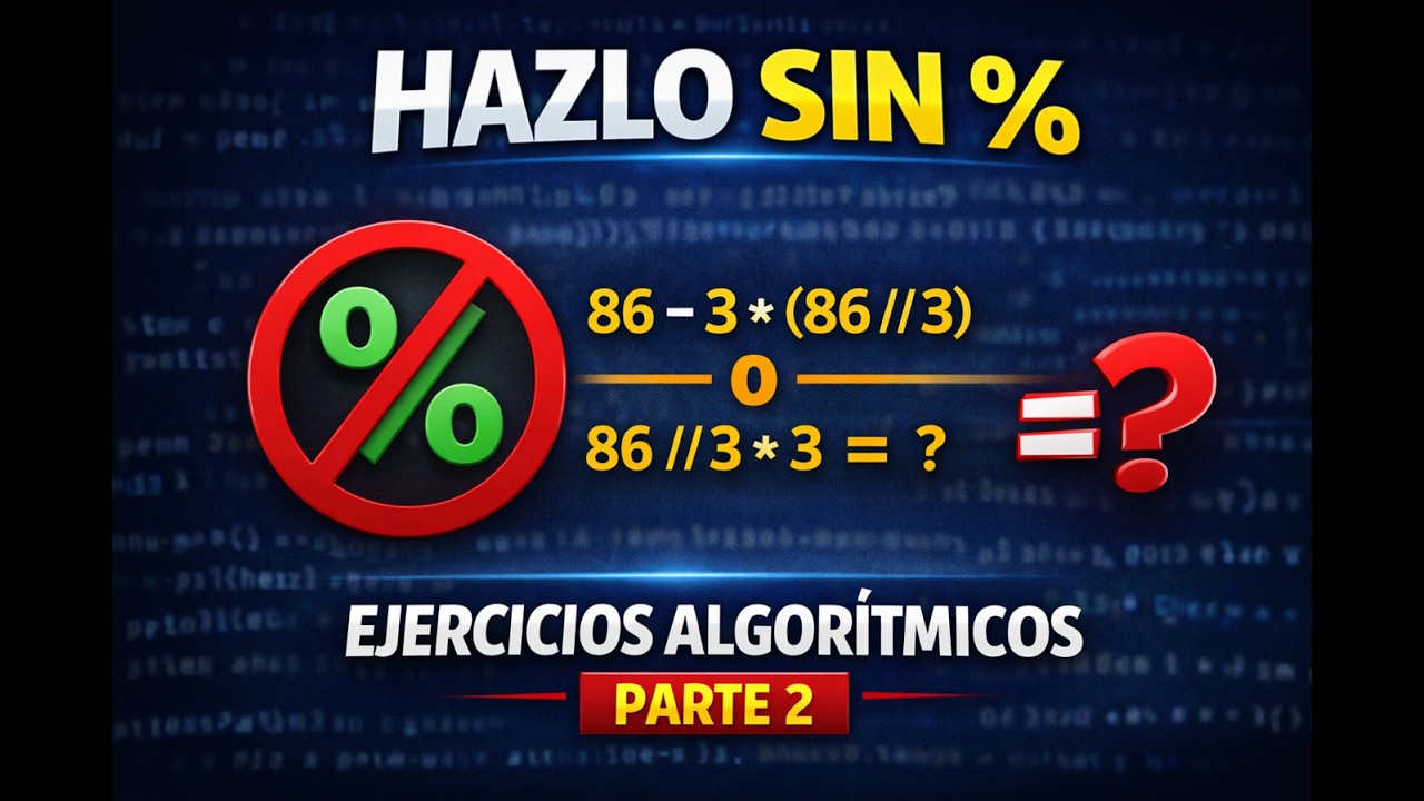 Cómo HACER el MÓDULO (%) SIN usar % en Python | Ejercicios Algorítmicos Parte 2