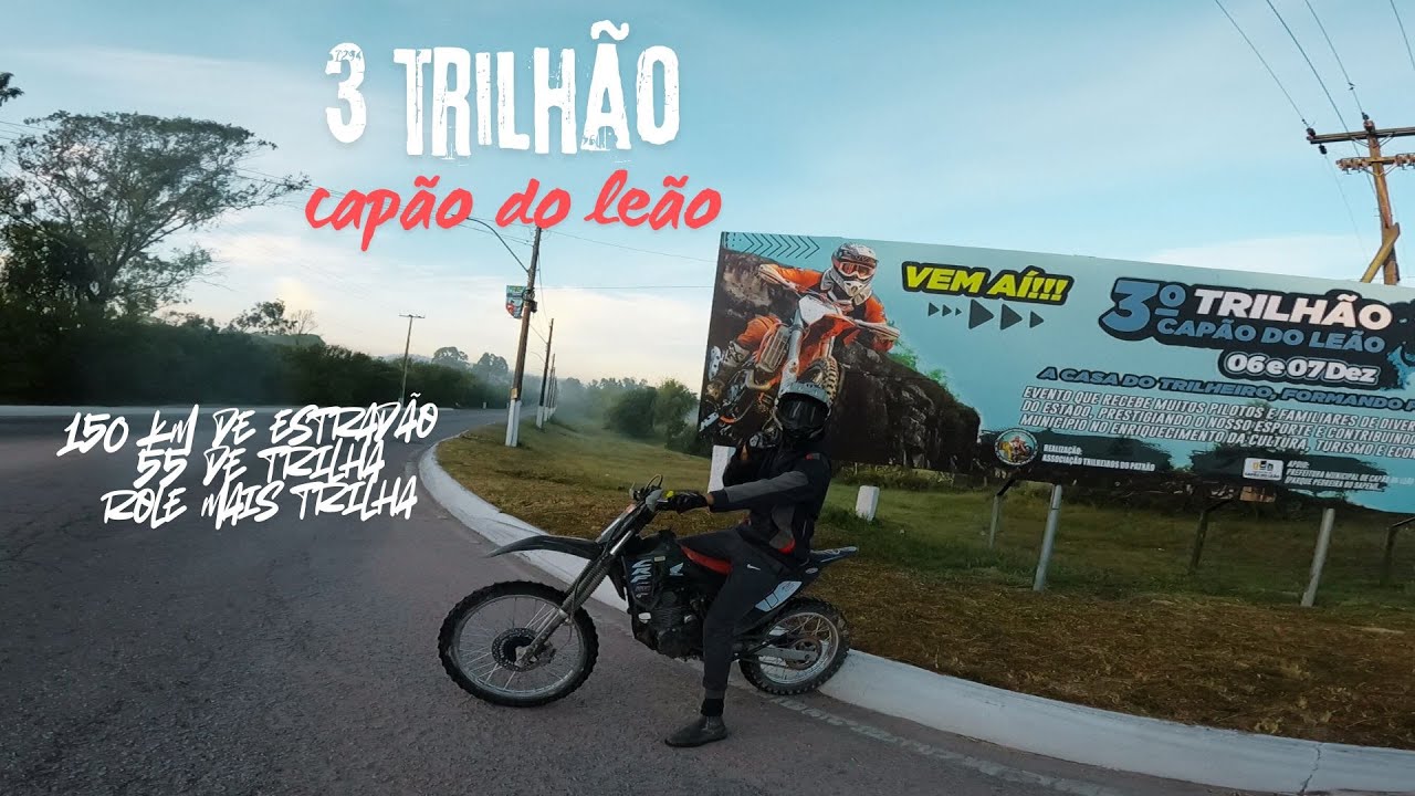 3 TRILH&Atilde;O CAP&Atilde;O DO LE&Atilde;O _ RODAMOS 150 KM DE ESTRAD&Atilde;O E 55 DE TRILHA 