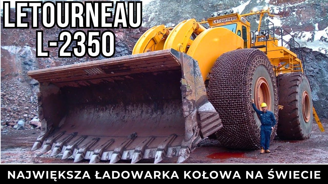 LeTourneau L2350 - Największa Ładowarka Kołowa Na Świecie