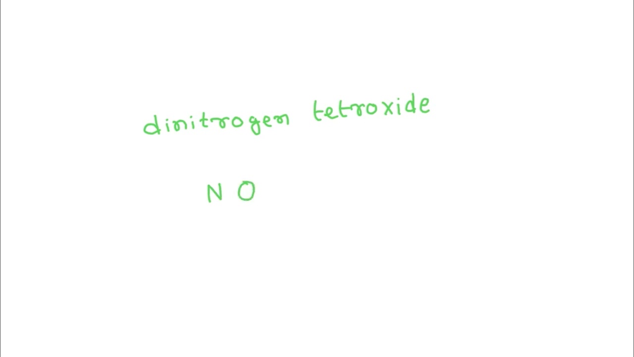 Write the chemical formula for dinitrogen tetroxide