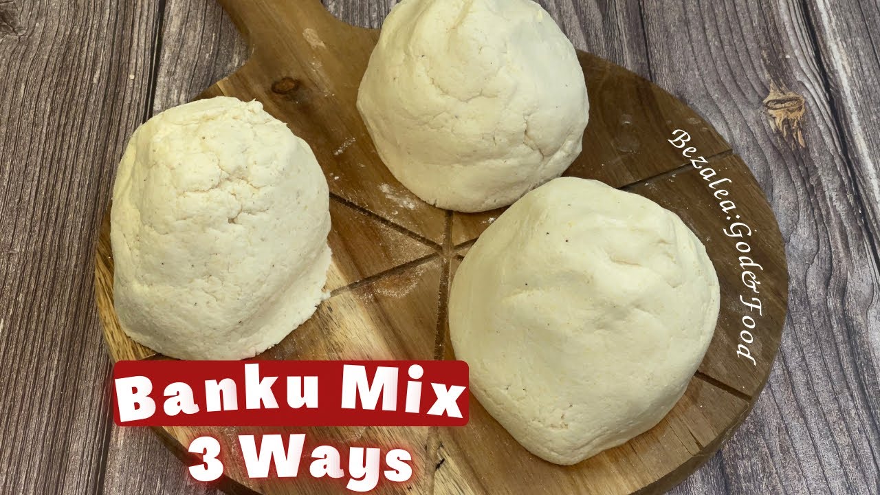 3 Easy Banku Mixes You should Know||3 Simple Ways to Make BANKU MIX @bezalea