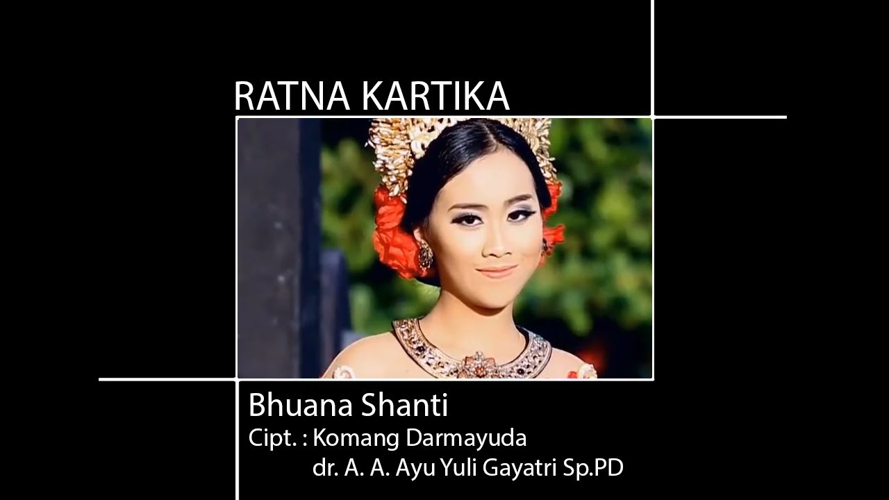 Ratna Kartika -  Bhuana Shanti