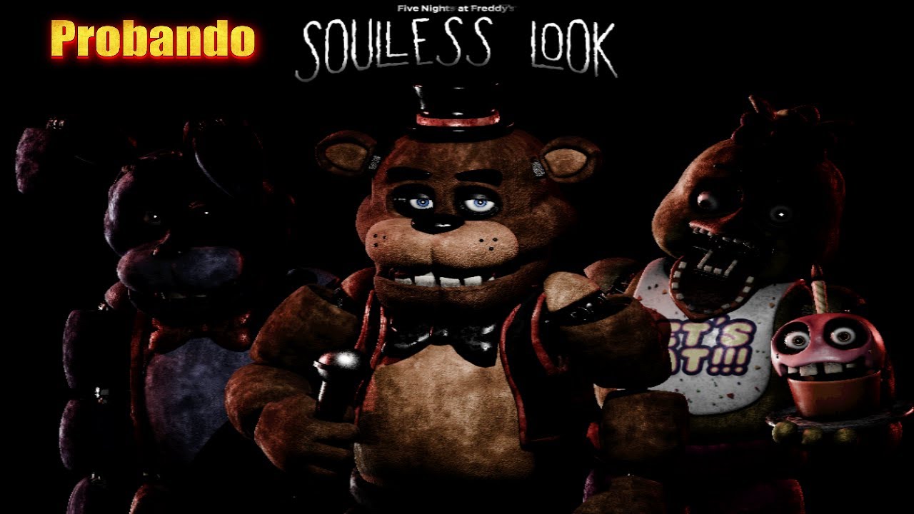 Probando FNaF Soulless Look