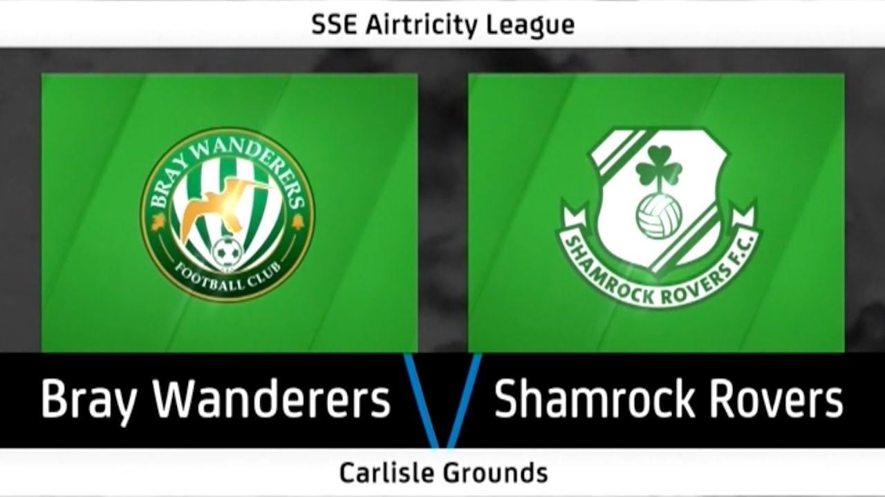 Highlights: Bray Wanderers 4-2 Shamrock Rovers