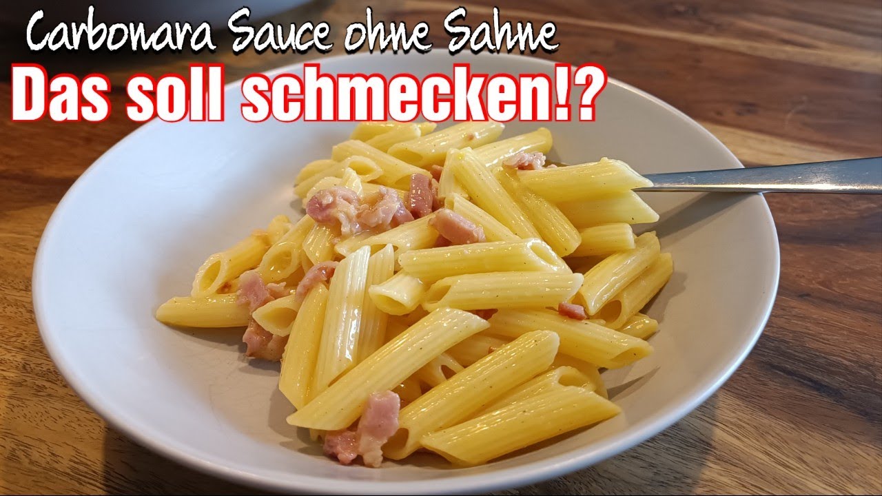 Carbonara Sauce ohne Sahne - Schnell und einfach zubereitet (MCC) Leckere Pasta Gerichte