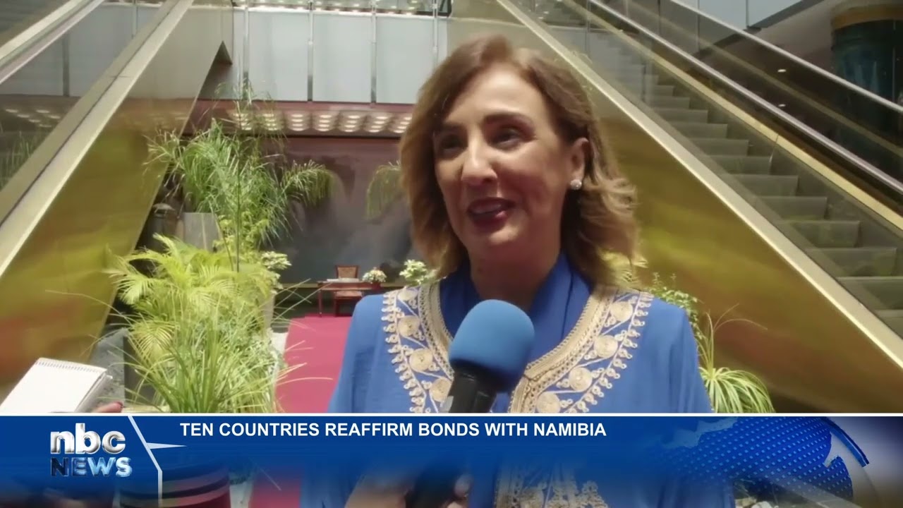 Ten countries reaffirm ties with Namibia - nbc