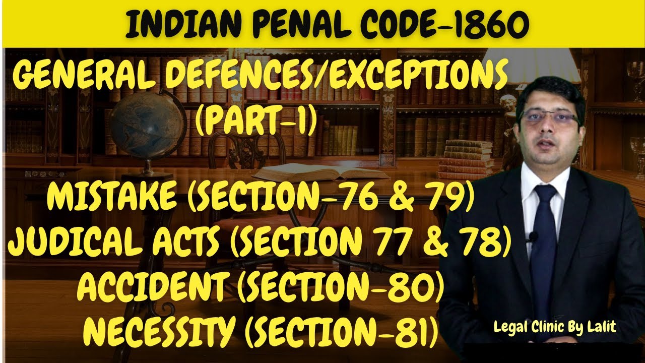 What are General Exceptions/Defences in IPC?