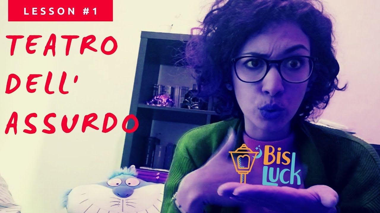 Teatro dell'assurdo #Lesson1