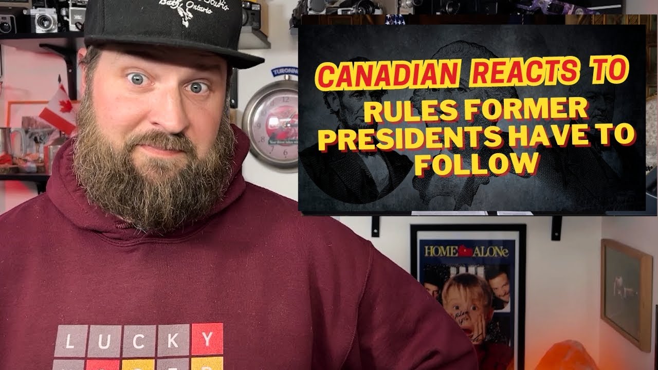 Canadian Reacts to Rules Former Presidents Have to Follow