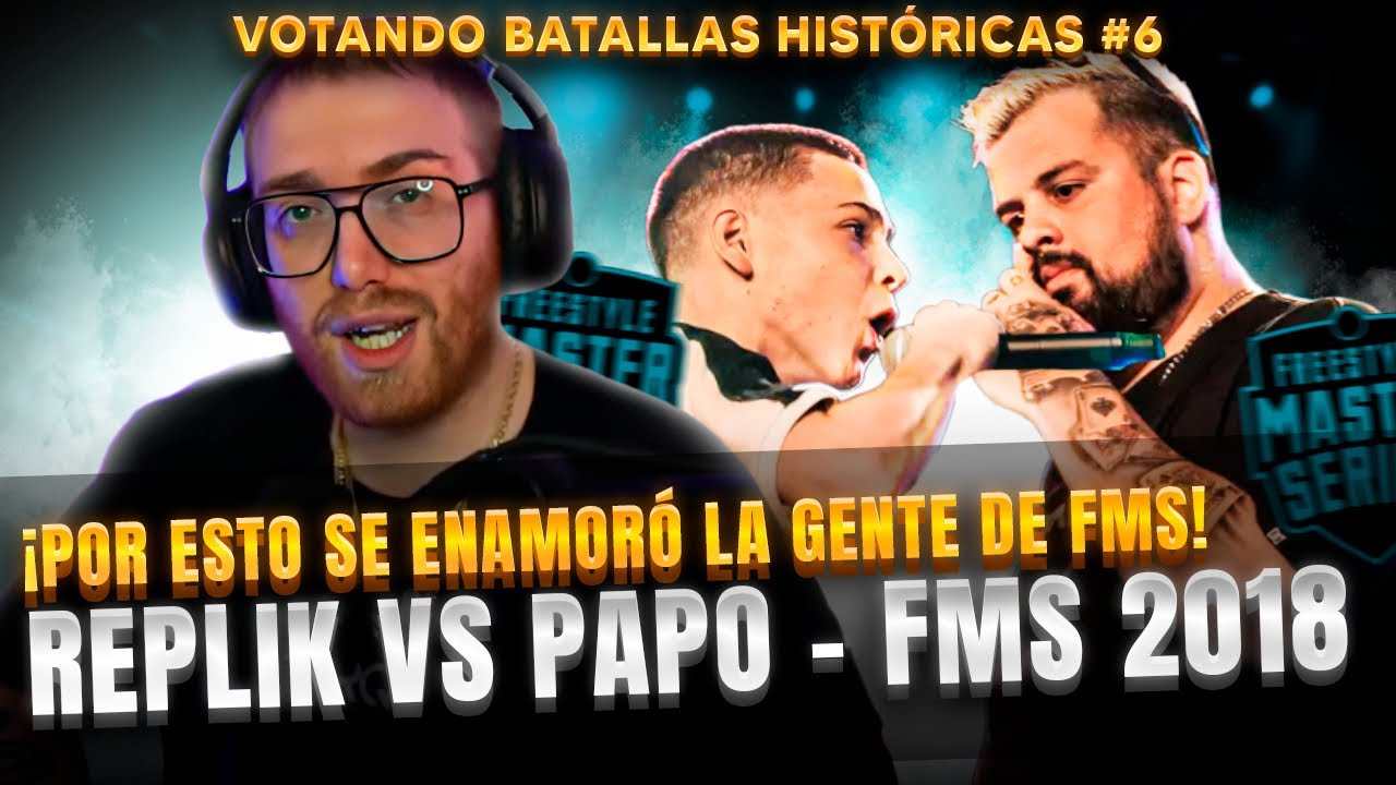 ¡POR ESTO SE ENAMORO LA GENTE DE FMS! | REPLIK VS PAPO 18/19 | REVOTANDO BATALLAS HISTÓRICAS #6