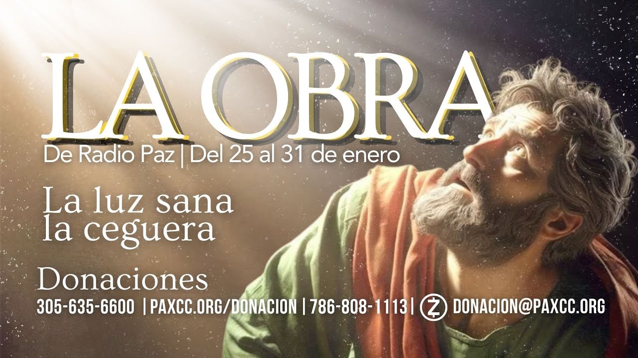 La Obra de Radio Paz del 25 al 31 de Enero
