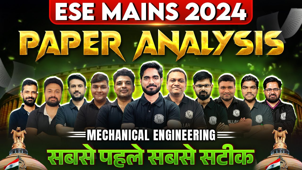 ESE Mains 2024 Paper Analysis | Mechanical Engineering | सबसे पहले सबसे तेज