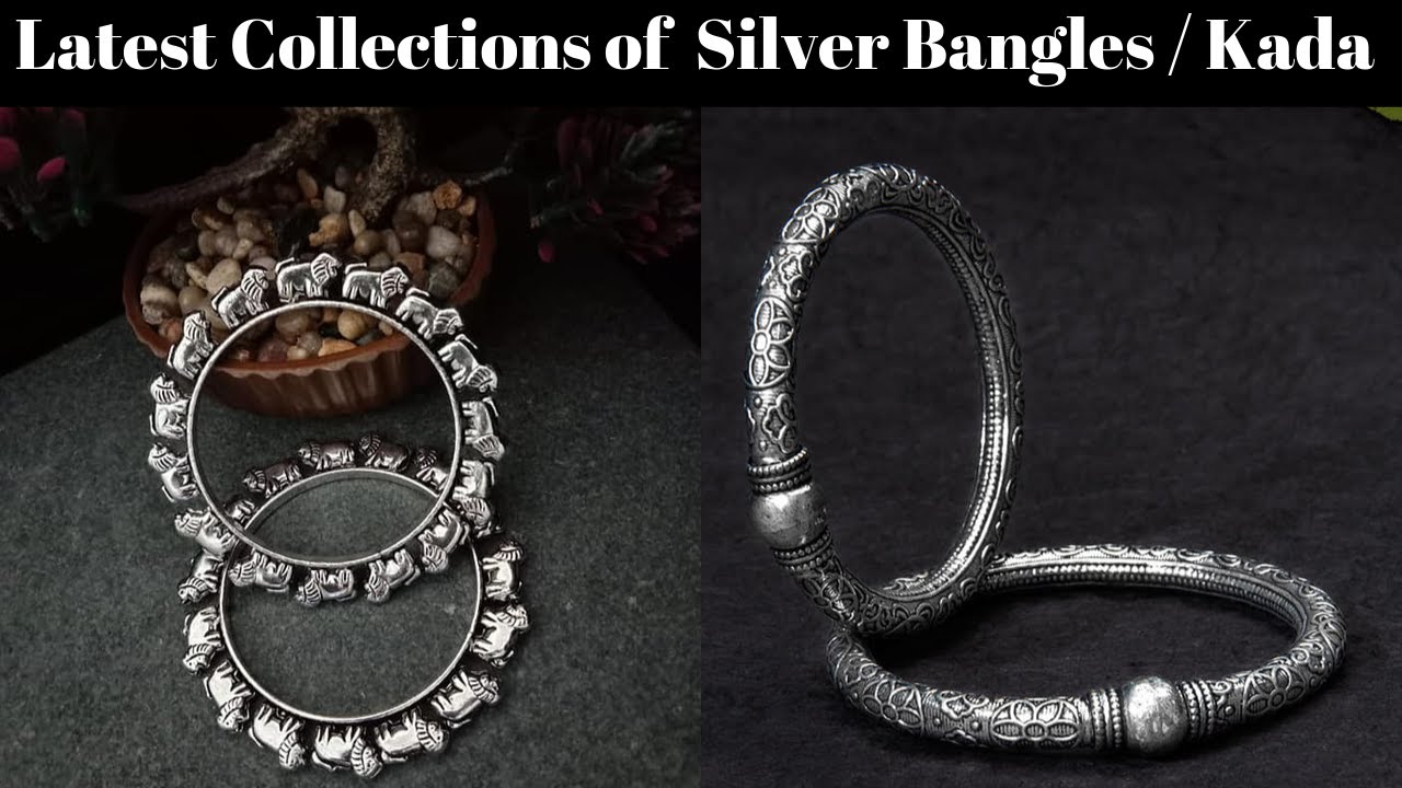 Latest Collection Silver Bangles Designs / Kada | Indian Silver Jewellery | Latest Fashion Trends.
