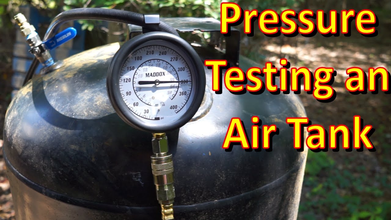 Hydrostatic Pressure Testing A Compressor Air Tank